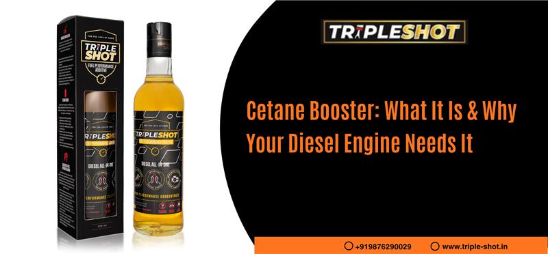 Cetane Booster: What It Is & Why Your Diesel Engine Needs It