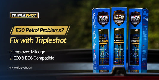 Tripleshot PEA fuel additive for E20 petrol cars in India