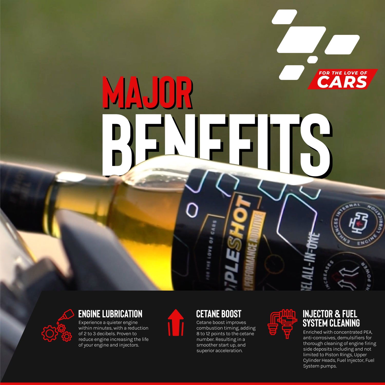Bottle of engine oil with text highlighting 'Major Benefits' and 'For the Love of Cars' logo.